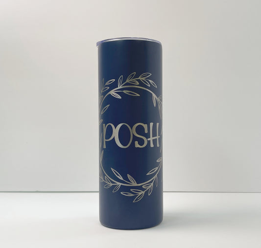 Posh tumbler